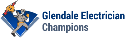 Electrician Glendale, Ca |Glendale Electrician Champions